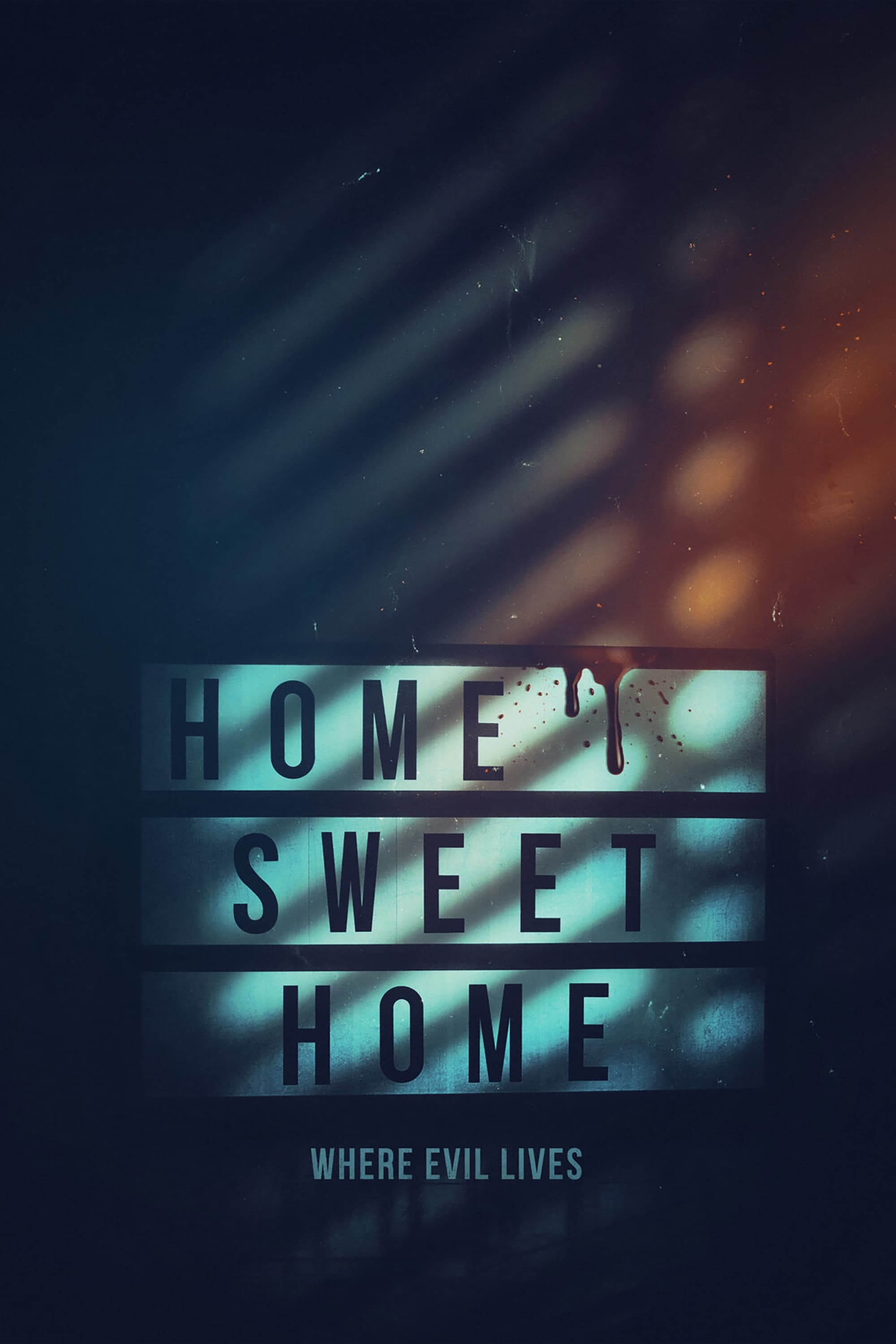 Home Sweet Home - Where Evil Lives